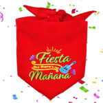 fiesta like there's no mañana pet bandana by pawsitively sweet bakery