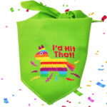 I'd Hit That Piñata pet bandana Fiesta San Antonio by pawsitively sweet bakery